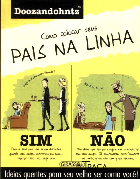 Como Colocar Seus Pais Na Linha