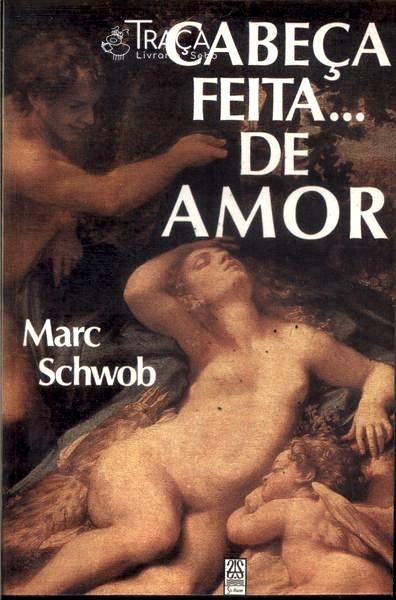 Cabeça Feita... de Amor