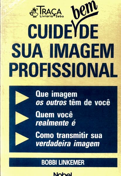 Cuide Bem de Sua Imagem Profissional