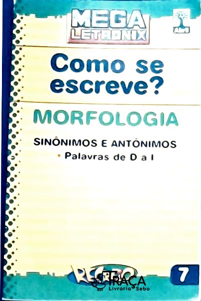 Morfologia: Sinônimos e Antônimos