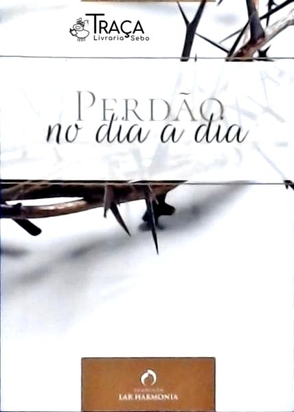 Perdão No Dia a Dia