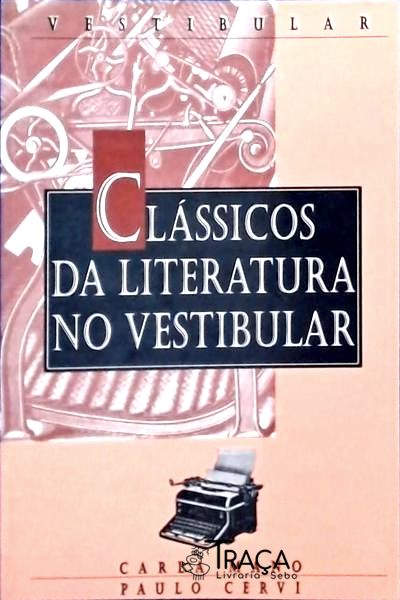 Clássicos Da Literatura No Vestibular