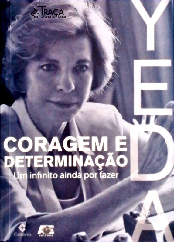 Coragem E Determinação
