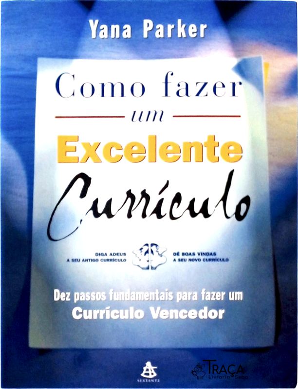 Como Fazer Um Excelente Currículo