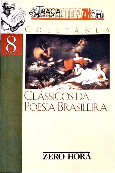 Clássicos Da Poesia Brasileira