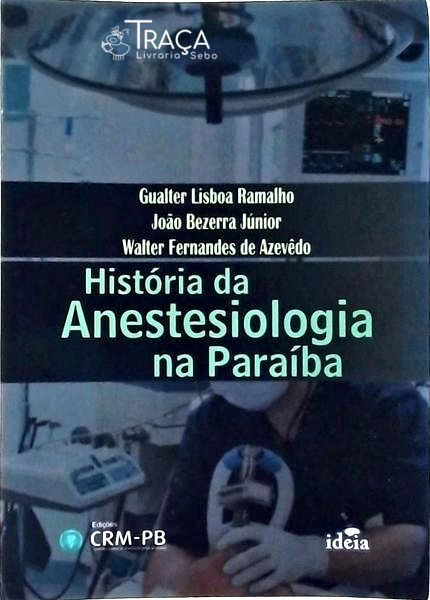 História da Anestesiologia Na Paraíba