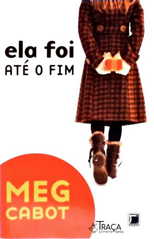 Ela Foi Até o Fim
