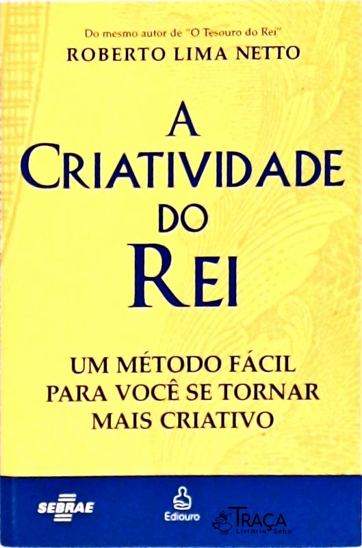 A Criatividade do Rei