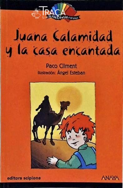 Juana Calamidad Y La Casa Encantada