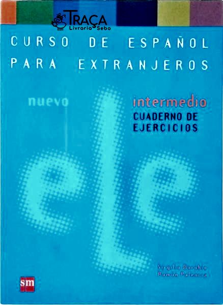 Nuevo Ele Intermedio: Cuaderno de Ejercicios