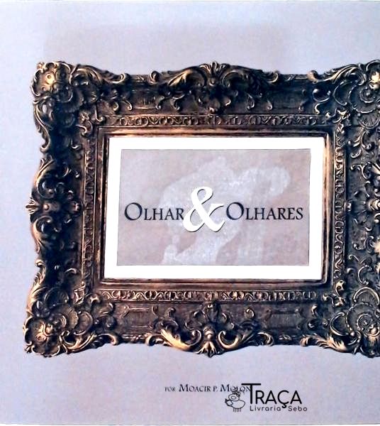 Olhar E Olhares