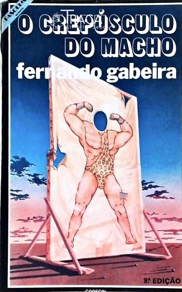 O Crepúsculo do Macho