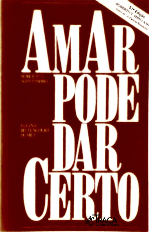 Amar Pode Dar Certo
