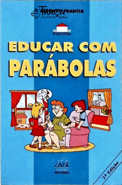 Educar com Parábolas