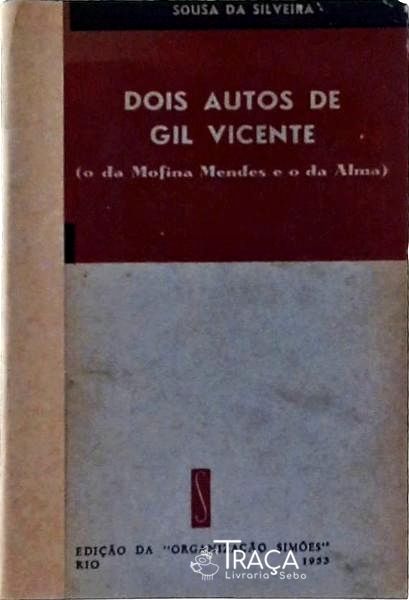 Dois Autos de Gil Vicente (o da Mofina Mendes e o da Alma)