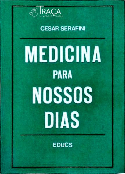 Medicina para Nossas Dias