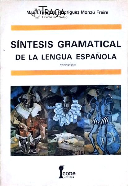 Síntesis Gramatical de La Lengua Española