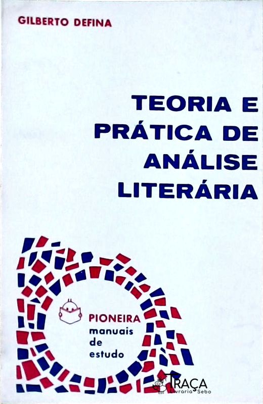 Teoria e Prática de Análise Literária