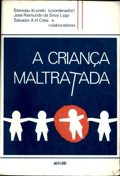 A Criança Maltratada