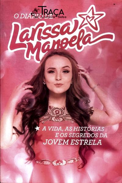 O Diário de Larissa Manoela