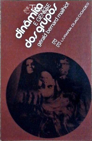 Dinâmica E Gênese Dos Grupos