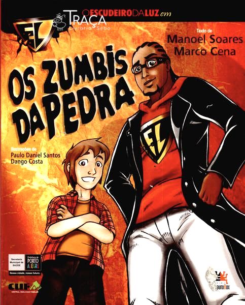 Os Escudeiros da Luz em os Zumbis da Pedra