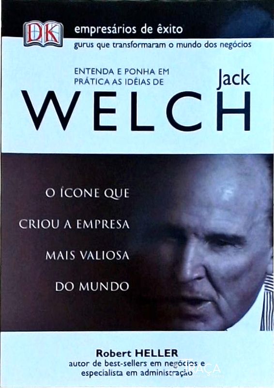 Empresários de Êxito: Jack Welch