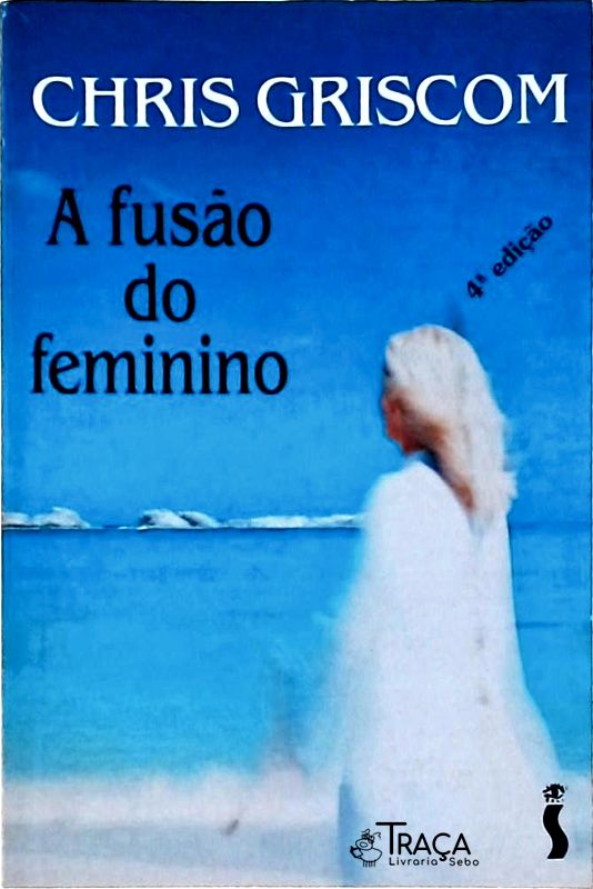 A Fusão do Feminino
