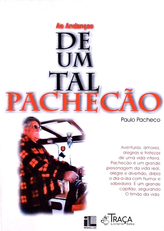 As Andanças de Um Tal Pachecão