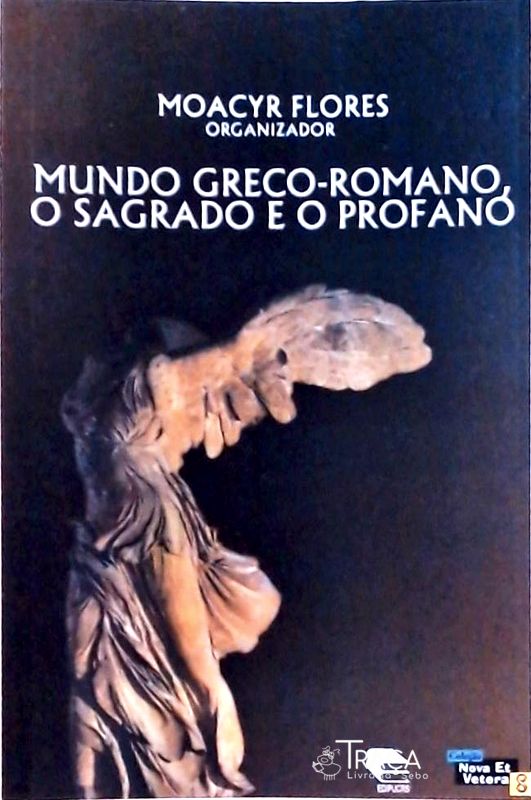 Mundo Greco-romano, o Sagrado e o Profano