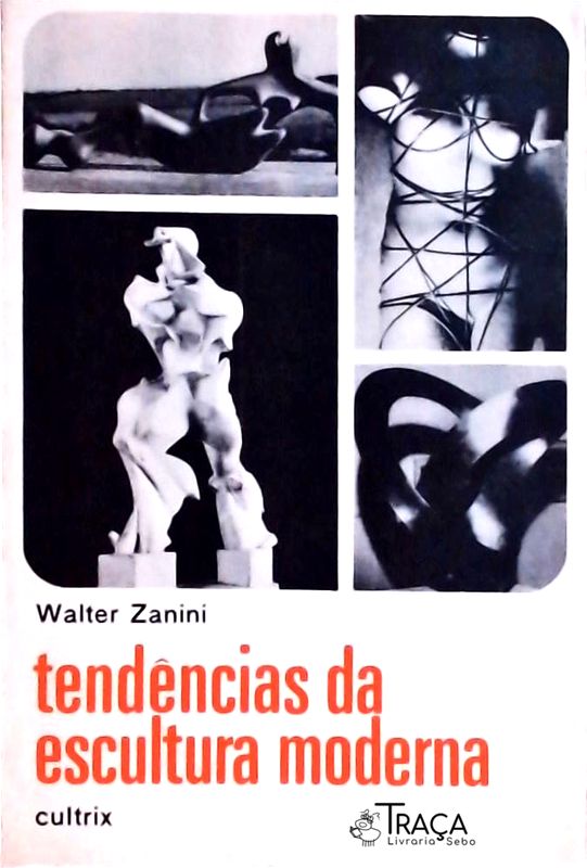 Tendências da Escultura Moderna