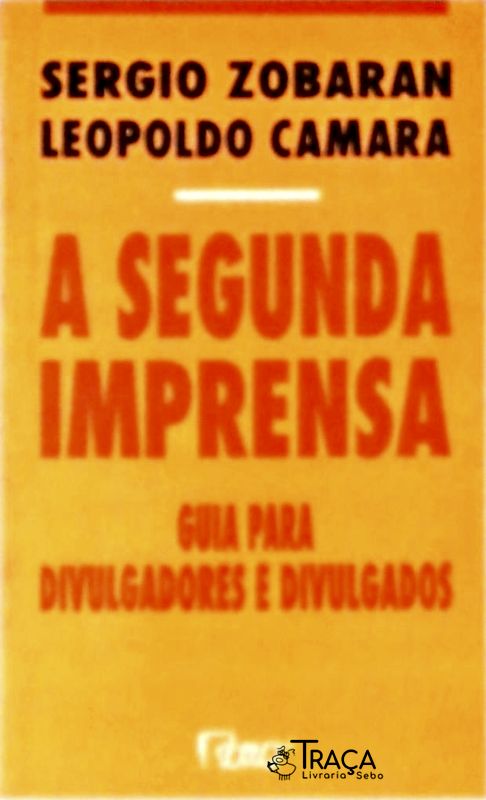 A Segunda Imprensa