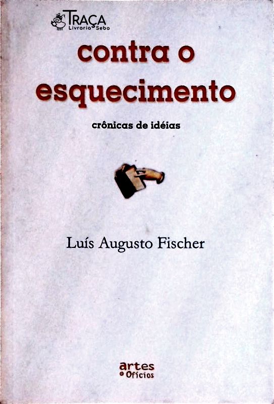 Contra O Esquecimento