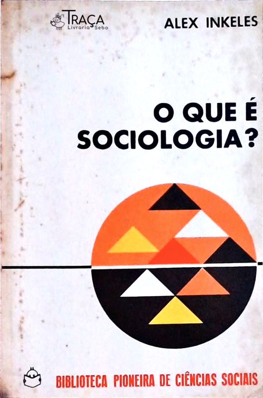 O Que É Sociologia?
