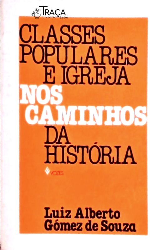 Classes Populares e Igreja Nos Caminhos da História