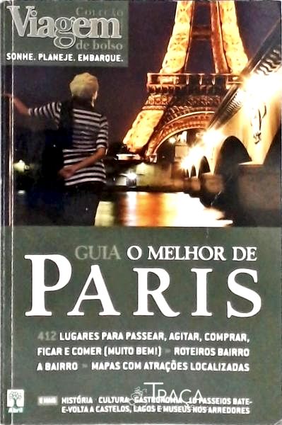 Viagem: Guia O Melhor De Paris