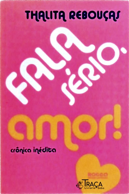 Fala Sério, Amor!