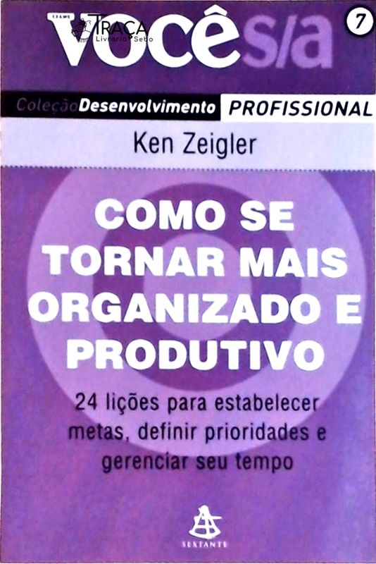 Como Se Tornar Mais Organizado e Produtivo