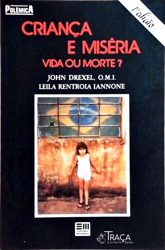 Criança e Miséria