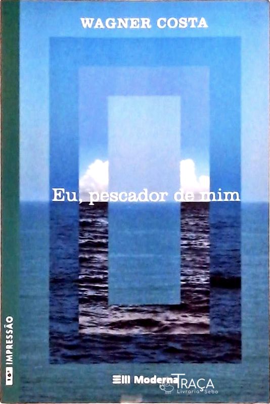 Eu Pescador de Mim