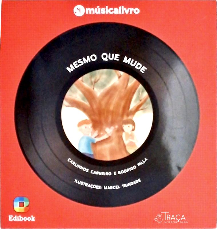 Mesmo Que Mude (acompanha Cd)