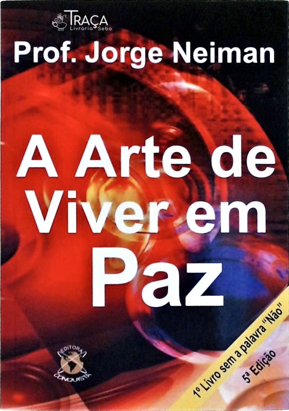 A Arte de Viver em Paz