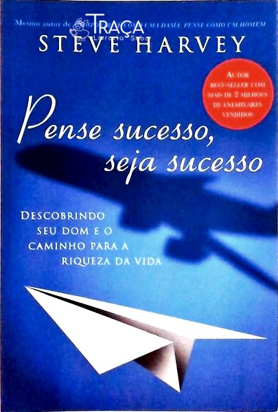 Pense Sucesso, Seja Sucesso