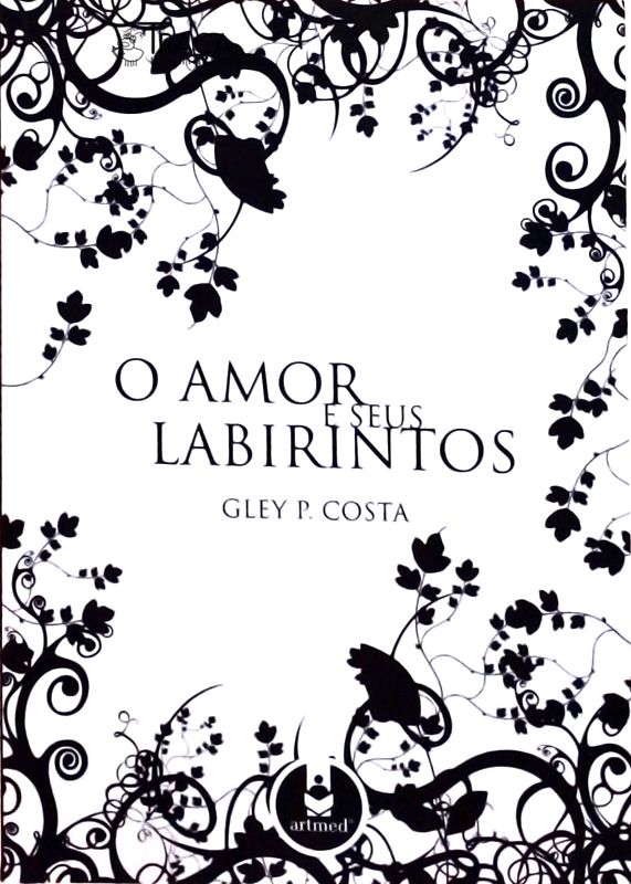 O Amor e Seus Labirintos