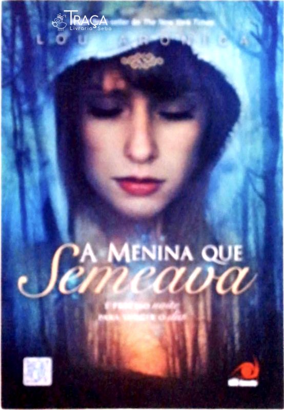 A Menina Que Semeava