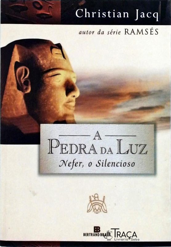 A Pedra da Luz: Nefer, o Silencioso