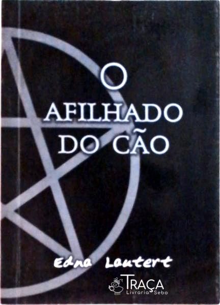 O Afilhado Do Cão