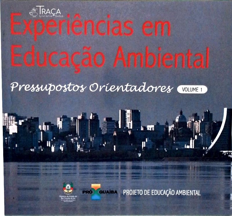 Experiências em Educação Ambiental - Vol 1
