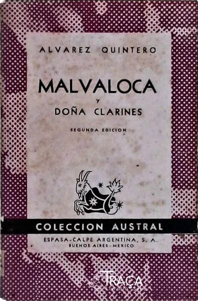 Malvaloca Y Doña Clarines