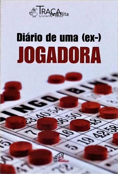 Diário de Uma (ex) Jogadora